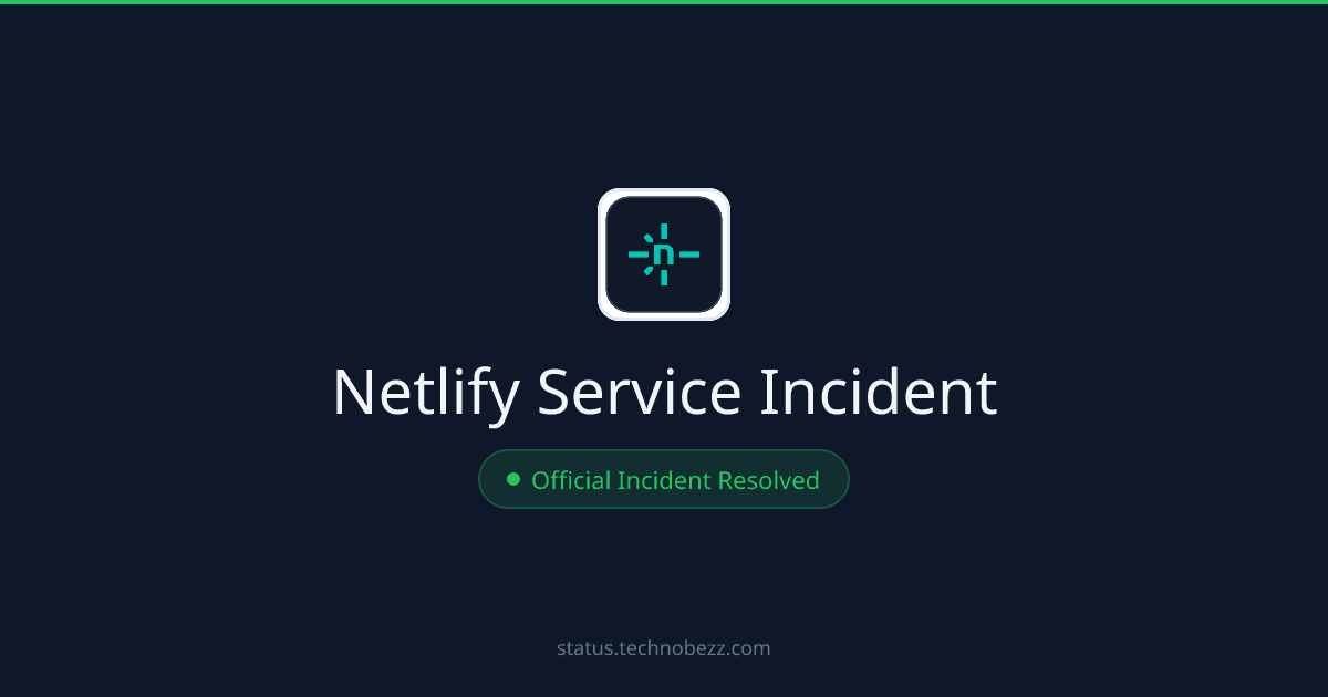 Netlify reports resolved incident affecting access to hosted sites
