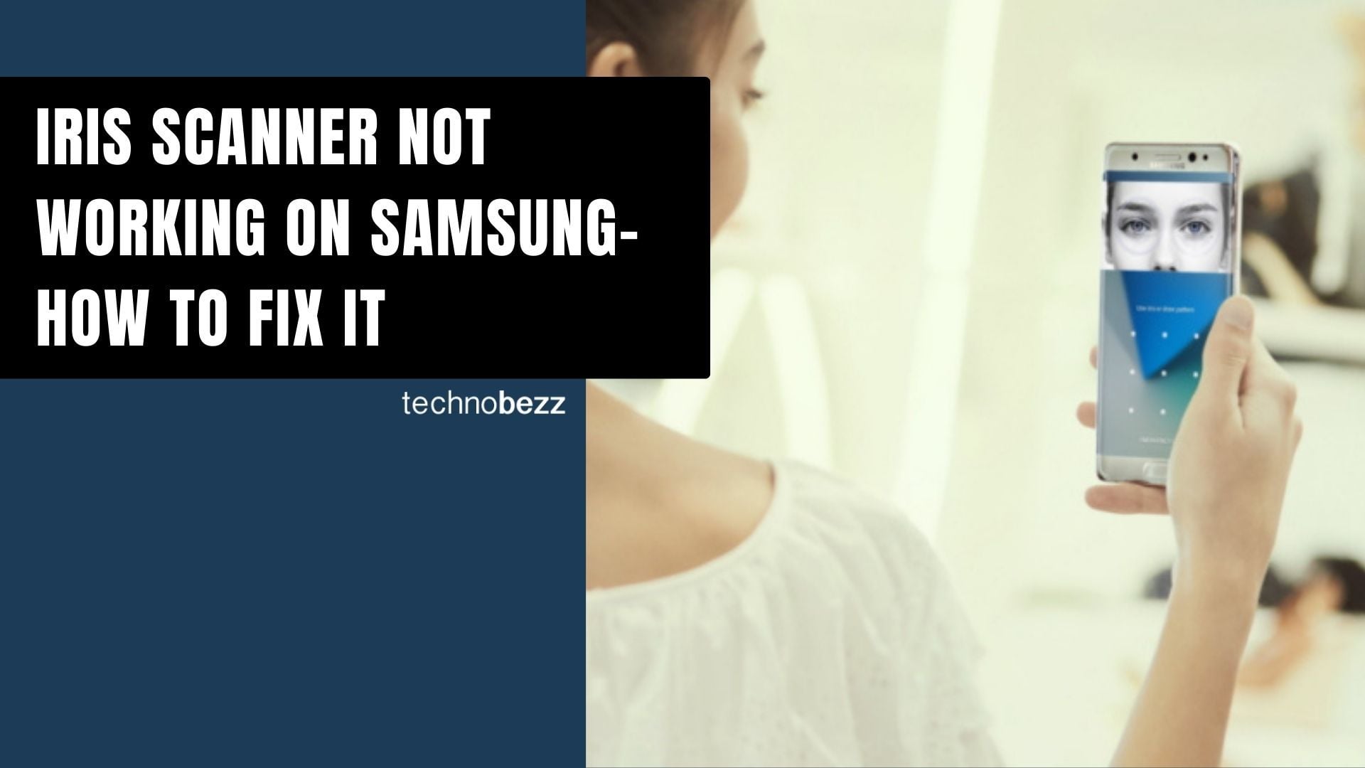 如何修復Galaxy Note 8虹膜掃描儀問題