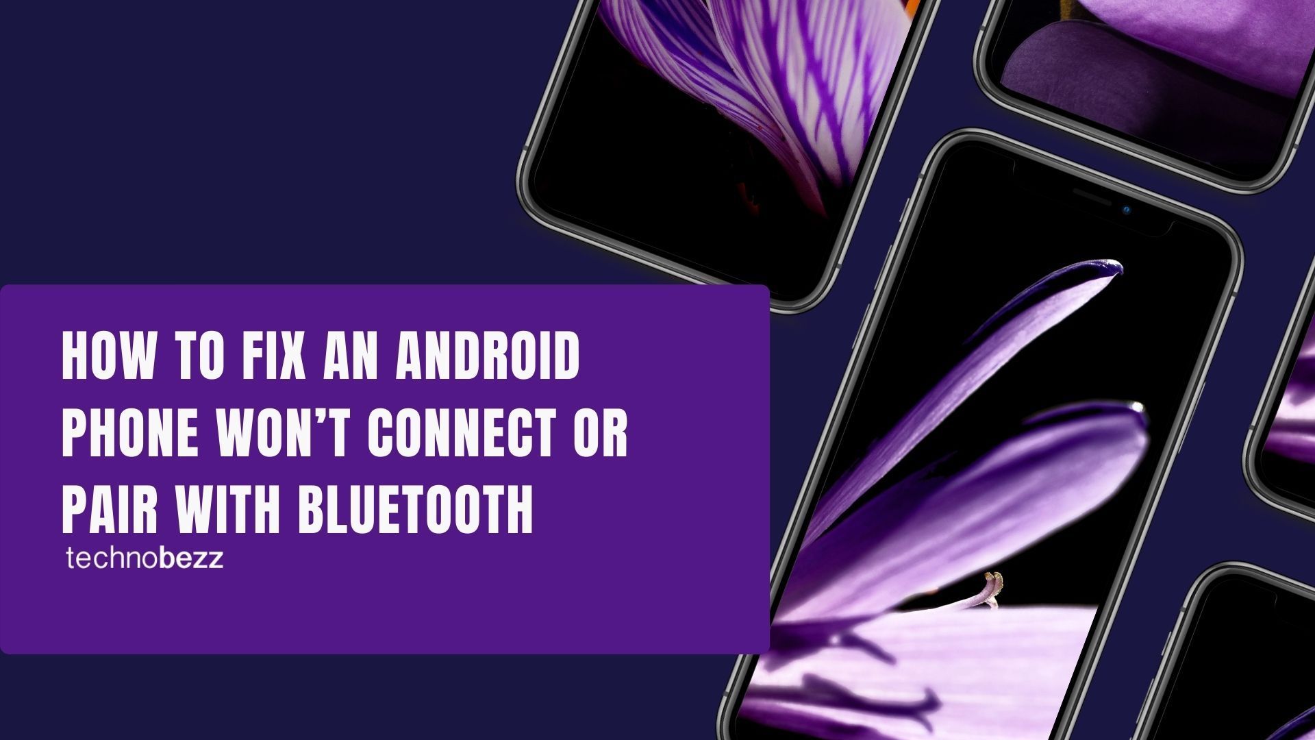 My Android Phone Bluetooth Won't Connect Or Pair 11 Ways To Fix It