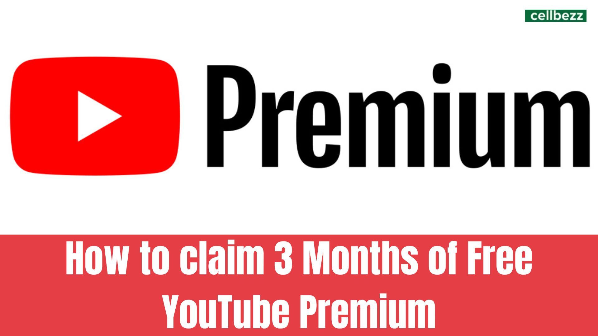 How To Claim 3 Months Of Free YouTube Premium PCbezz