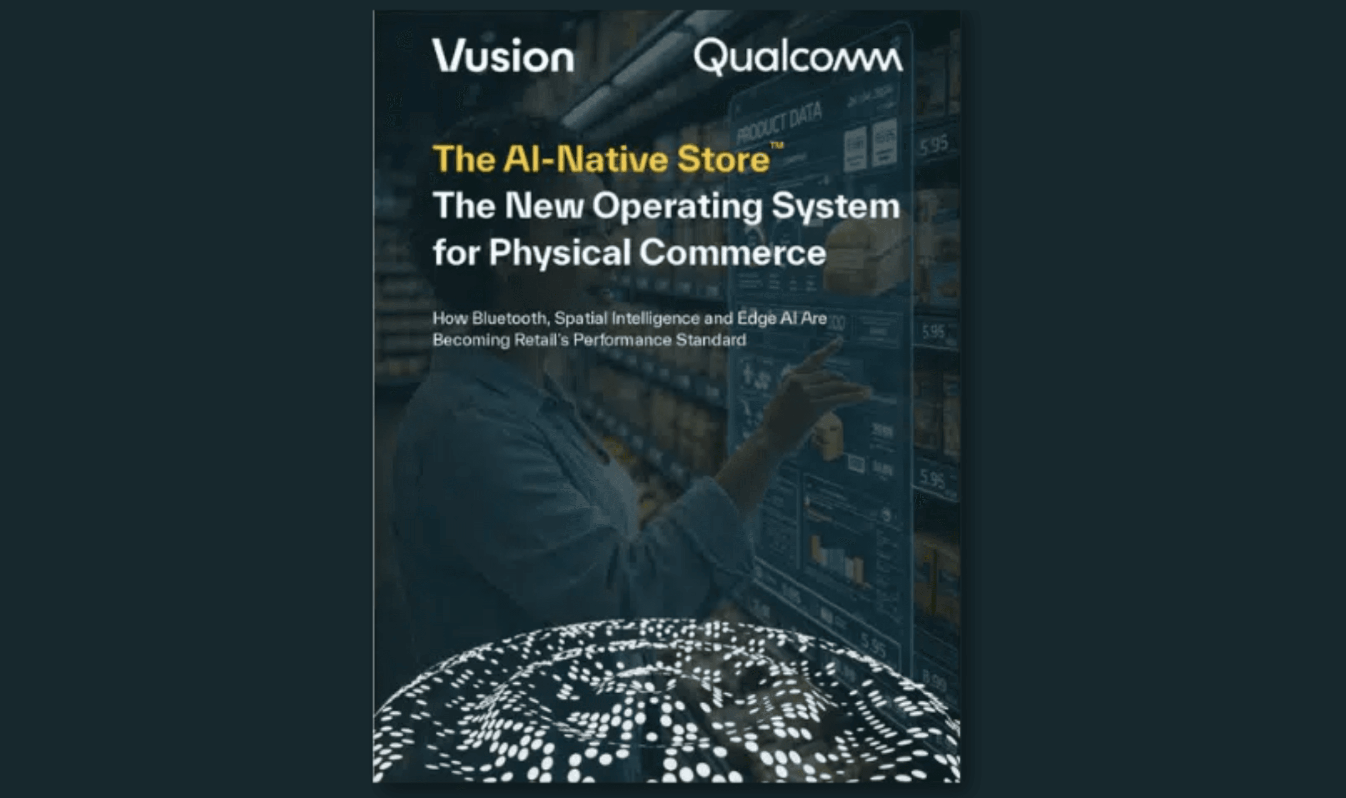 Vusion and Qualcomm Warn Stores Must Adopt Bluetooth Low Energy to Survive