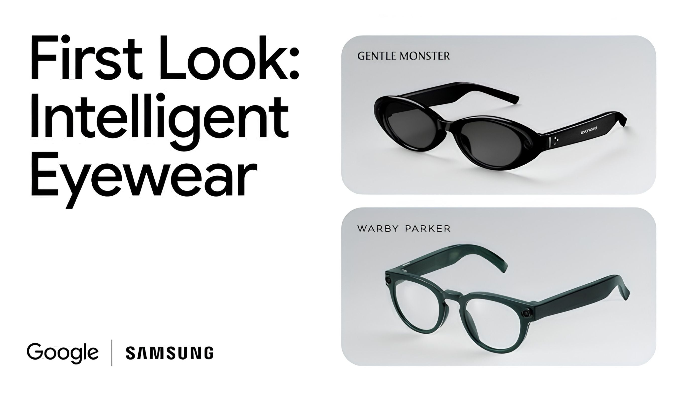 Samsung and Google Show Off New Smart Glasses Designed With Gentle Monster and Warby Parker