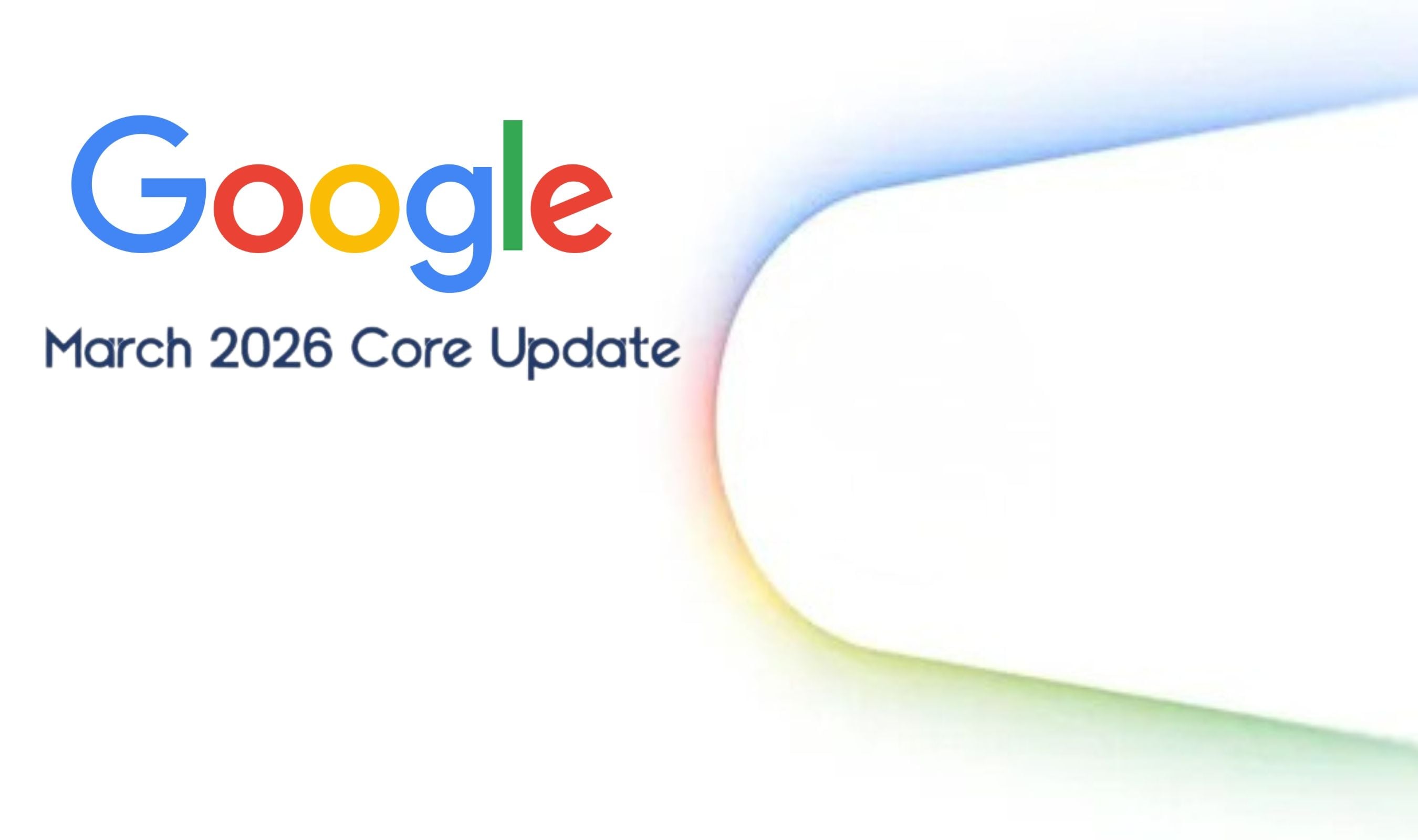 Google Rolls Out May 2026 Core Update Two Days After I/O Search Redesign
