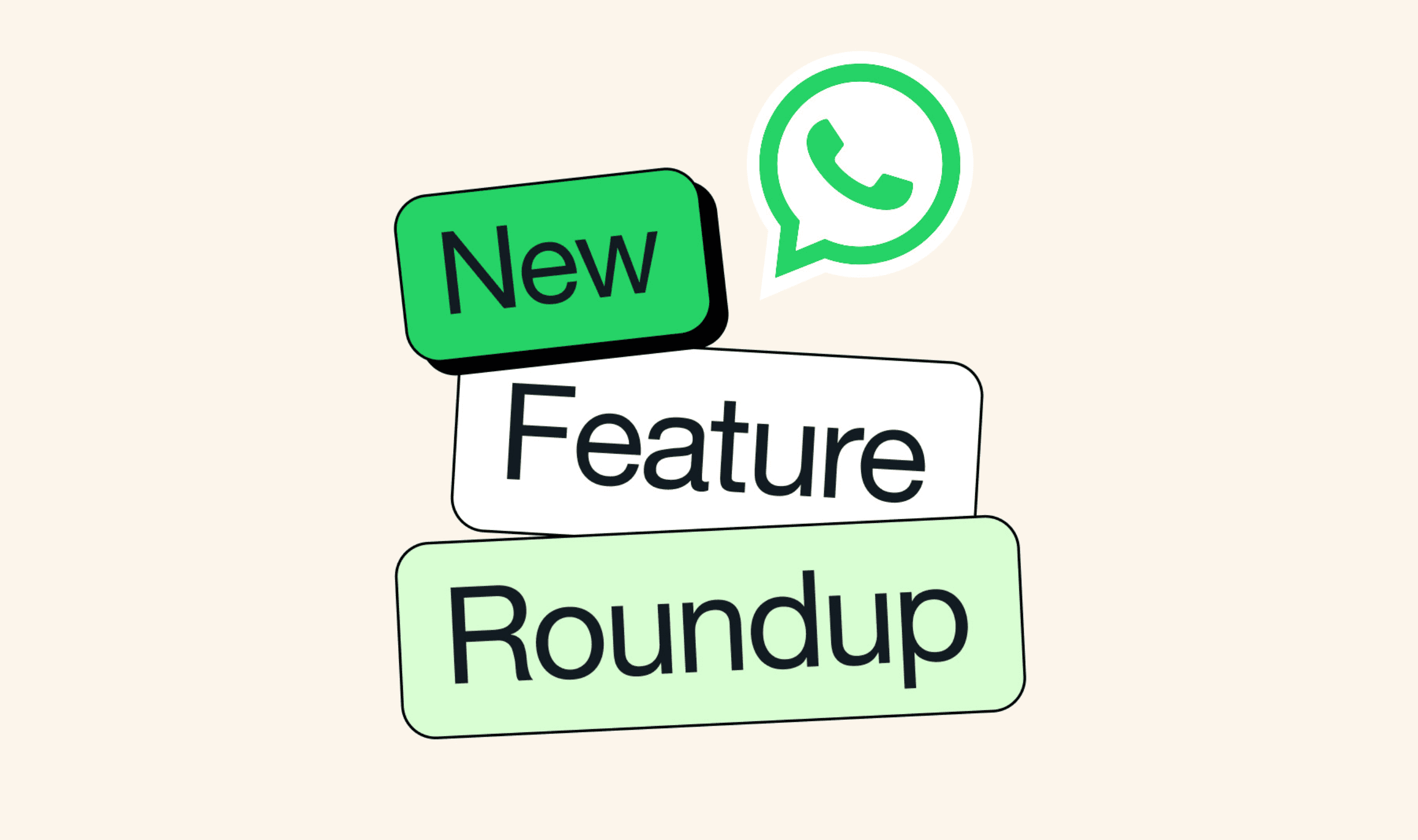 WhatsApp rolls out new features shaped around daily chat habits