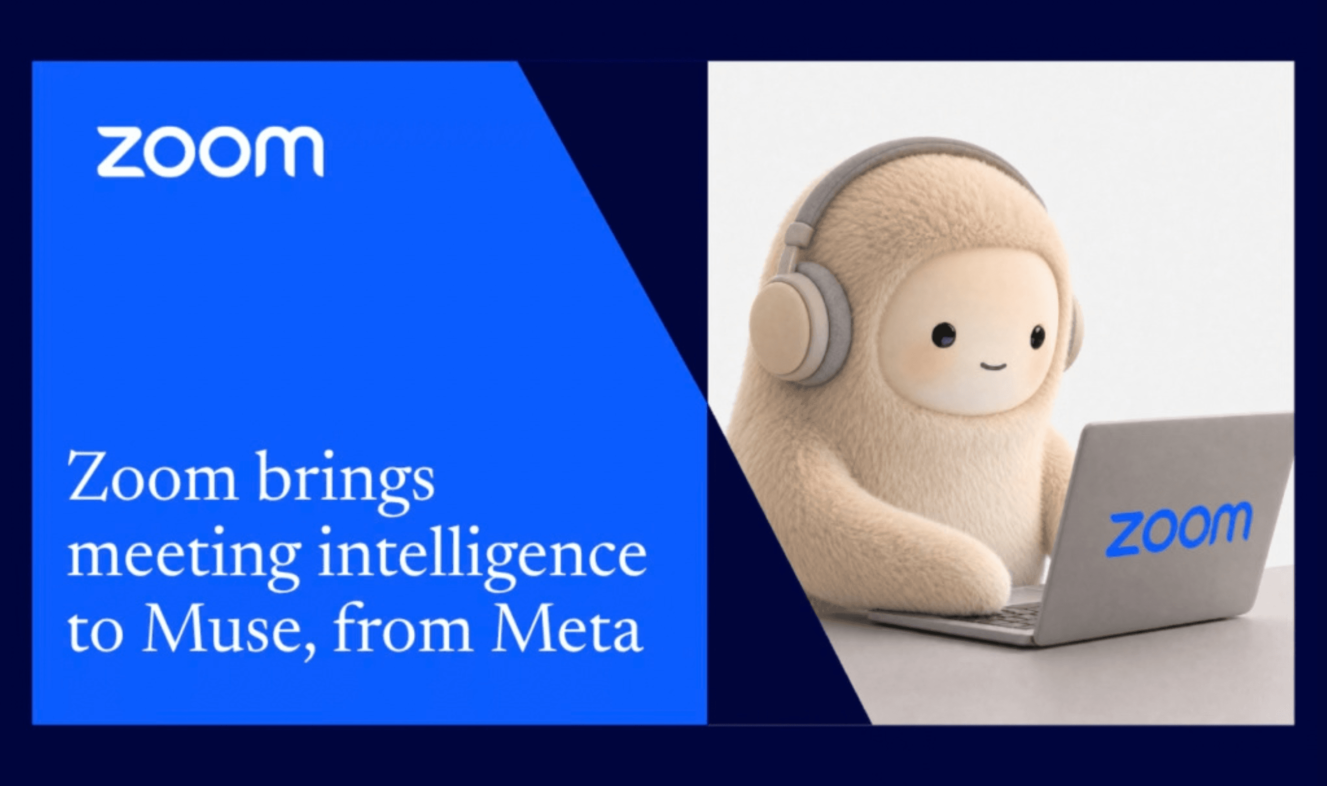 Zoom Adds Muse Integration for Meeting Summaries and Scheduling