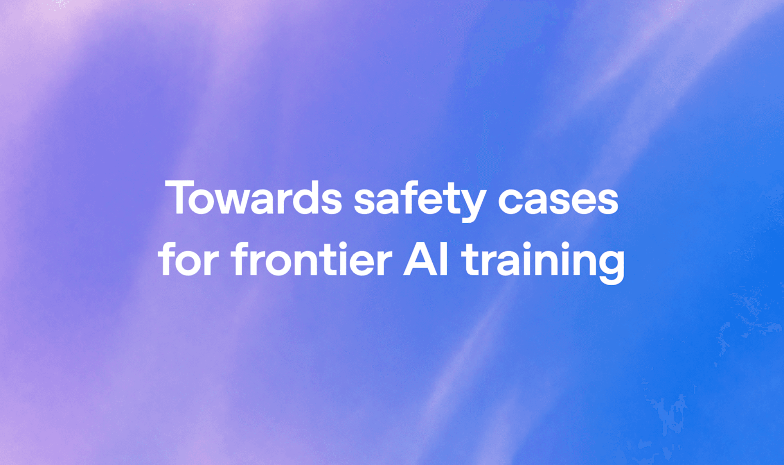 OpenAI Publishes Safety Case Guidelines for Frontier AI Training
