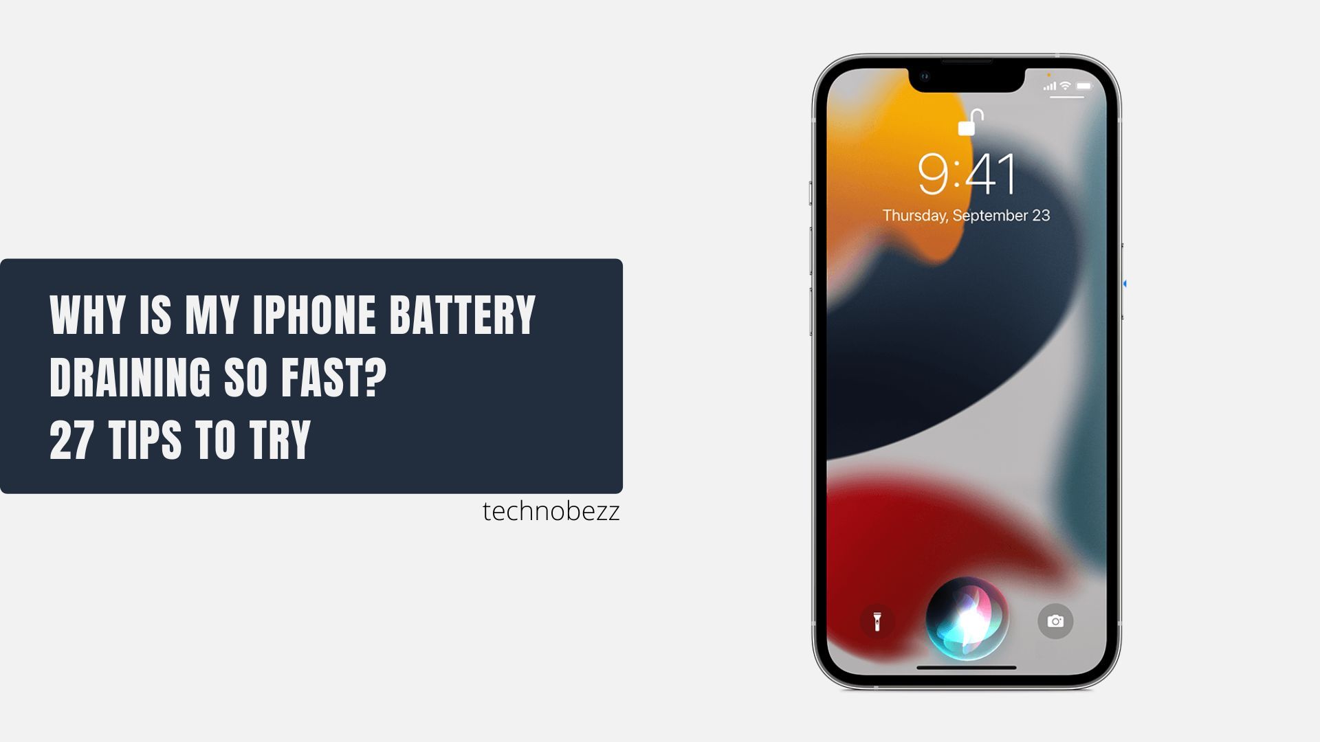 Why Is My Iphone Battery Draining So Fast In Minutes 27 Tips To Try Technobezz