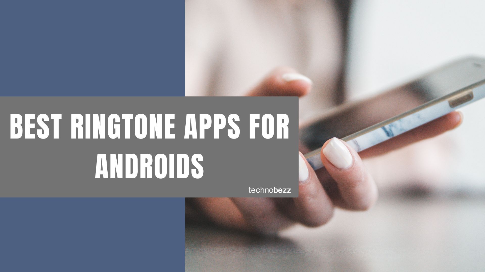 Best Ringtone Apps For Android - Technobezz