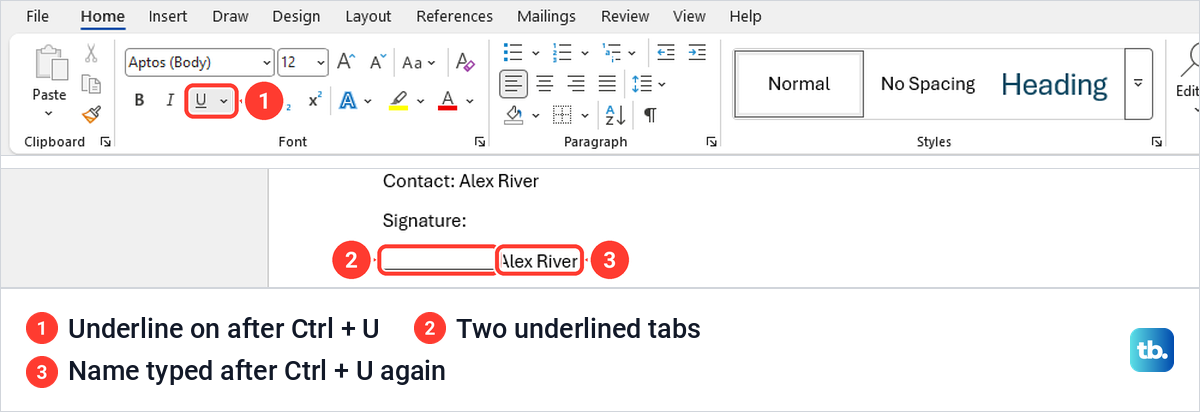 Word Home tab with Underline turned on, and an underlined blank followed by a typed name.