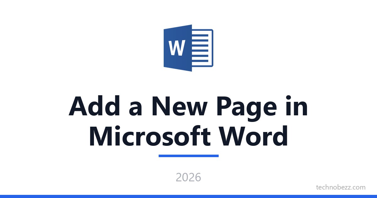 How to Add a New Page in Microsoft Word | Technobezz