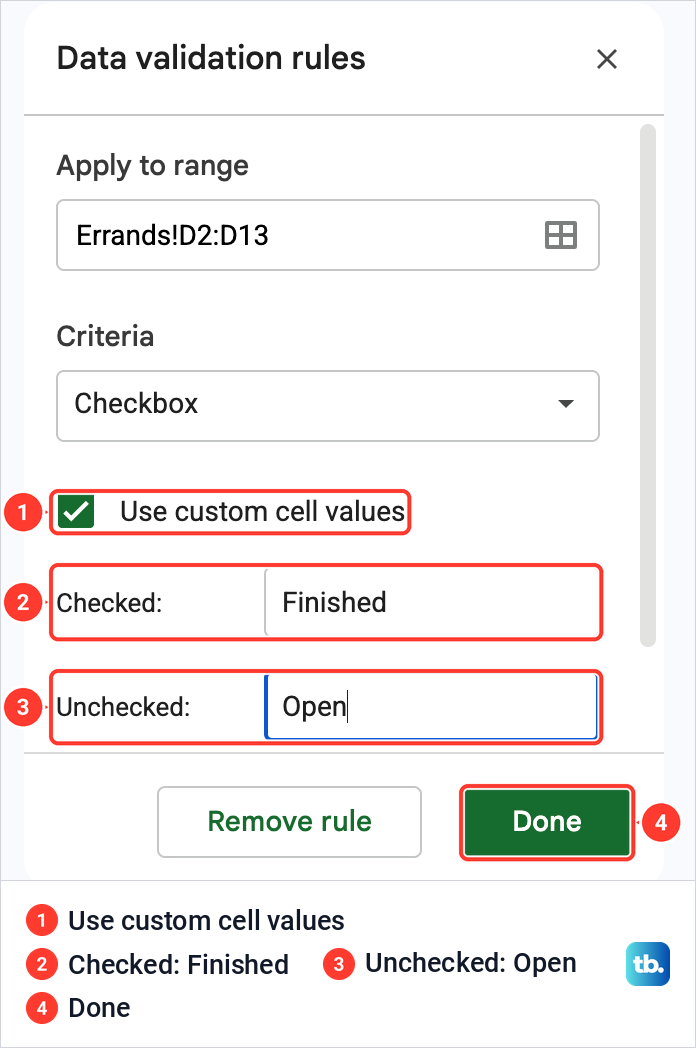 A Google Sheets checkbox rule with Use custom cell values ticked, Finished typed for Checked and Open for Unchecked.