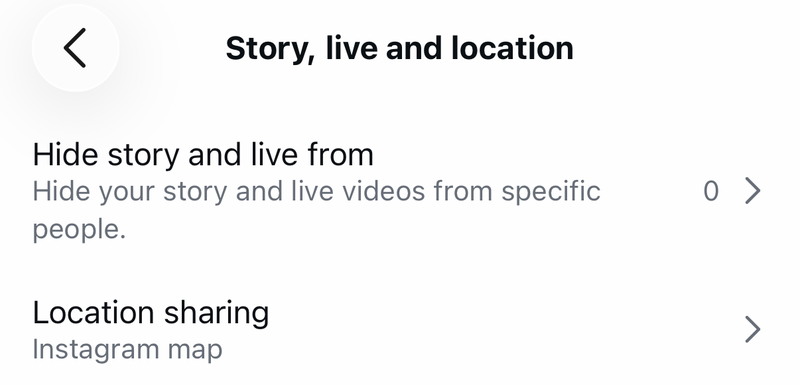 Instagram Story live and location screen with Hide story and live from and Location sharing