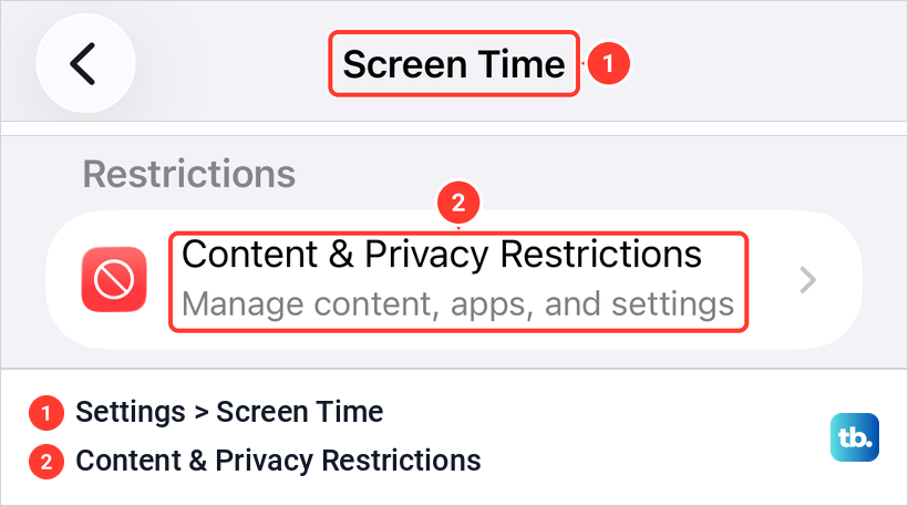 The Screen Time page in iPhone Settings with the Content and Privacy Restrictions row marked.