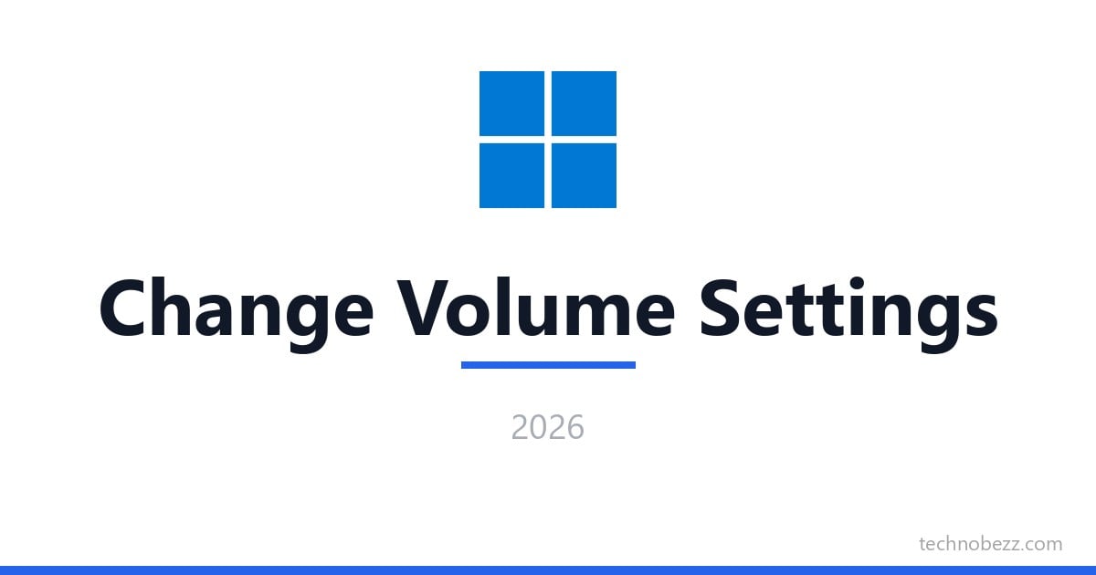 How to Change Volume Settings on Windows | Technobezz
