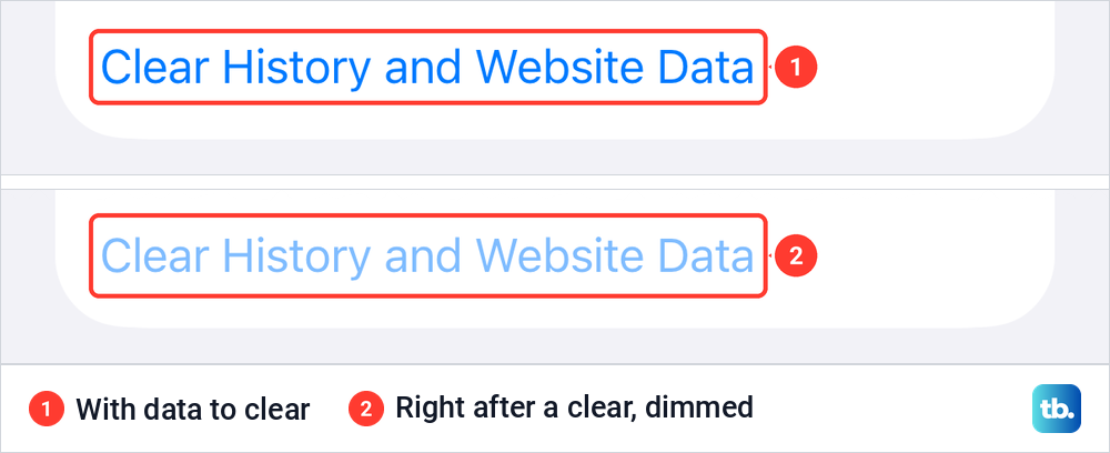The Clear History and Website Data row in bright blue above the same row dimmed after a clear.