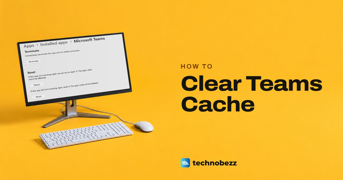 How to Clear Teams Cache on Windows, Mac and Web