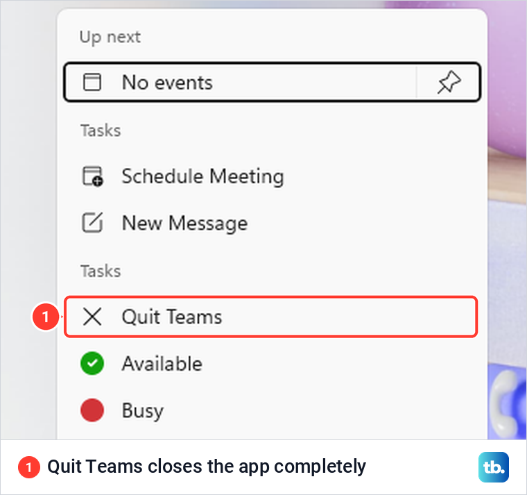 Teams taskbar menu in Windows 11 with the Quit Teams item highlighted below New Message
