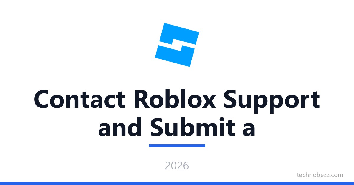 How to Contact Roblox Support and Submit a Help Request | Technobezz