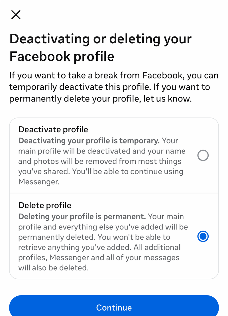 Facebook deactivate or delete choice with Delete profile selected and a Continue button