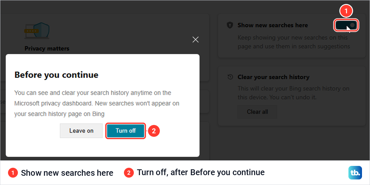 Bing's Before you continue box with Leave on and Turn off buttons, shown after clicking the Show new searches here switch.