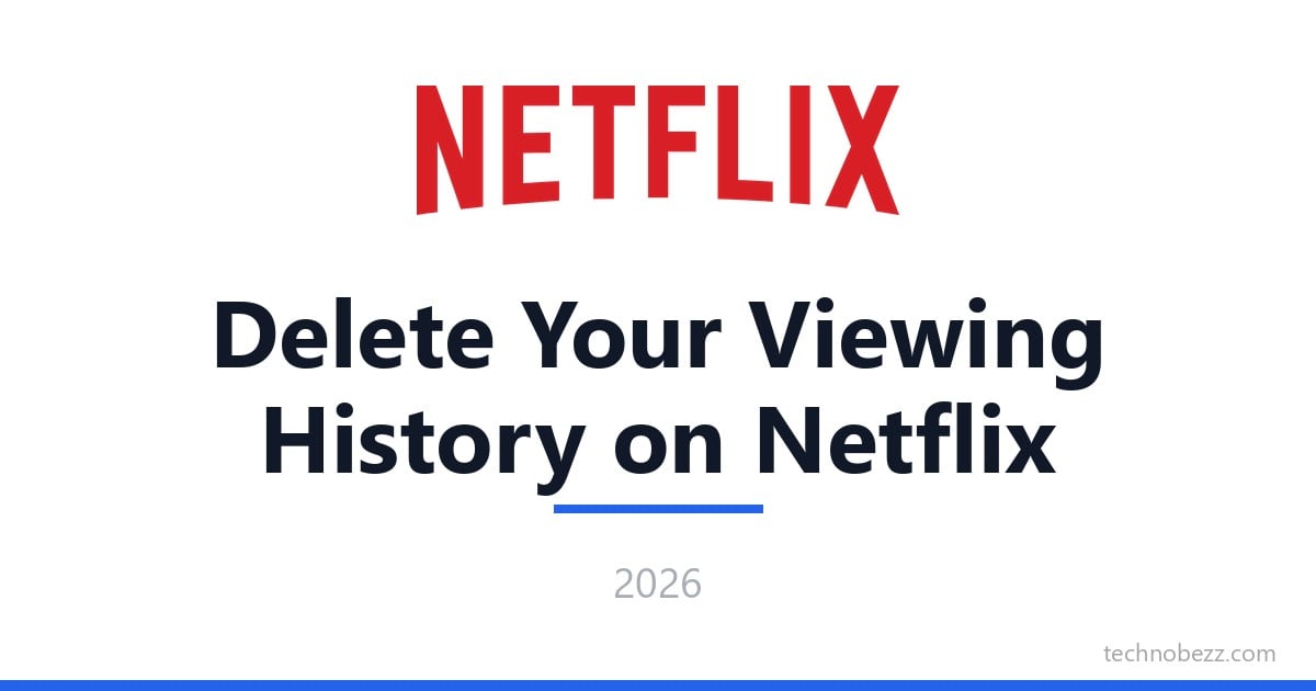 how-to-delete-your-viewing-history-on-netflix-technobezz