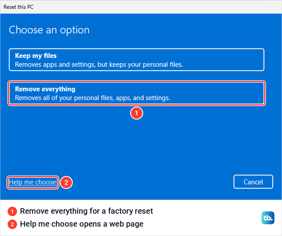 The Reset this PC Choose an option screen with Remove everything marked below Keep my files.
