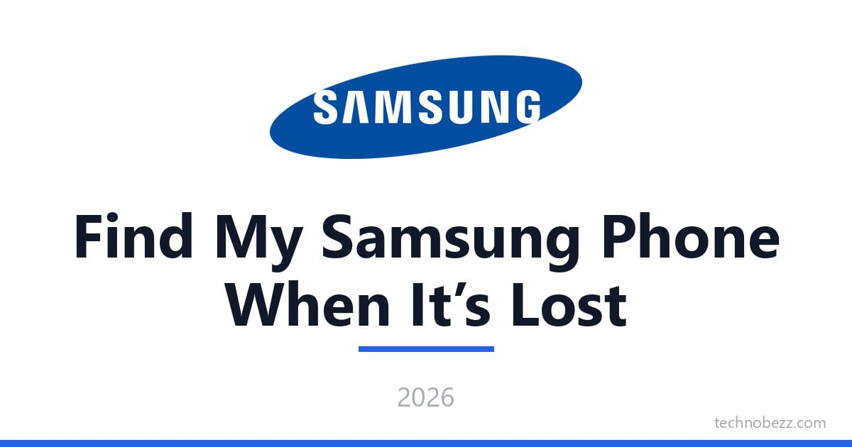 How to Find My Samsung Phone When It’s Lost