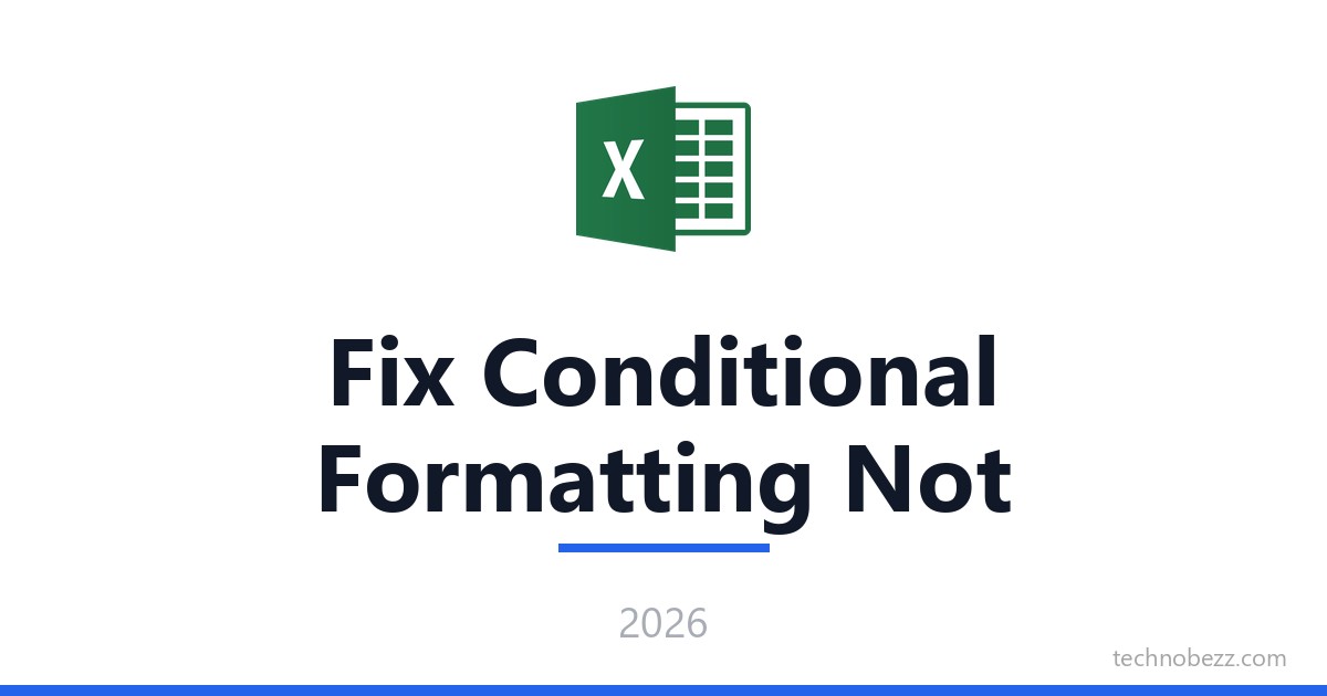 How to Fix Conditional Formatting Not Working in Excel | Technobezz
