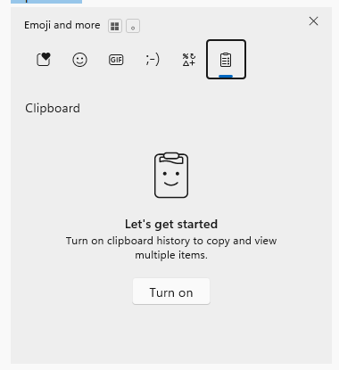 Windows 11 Windows V clipboard panel reading Let's get started with a Turn on button