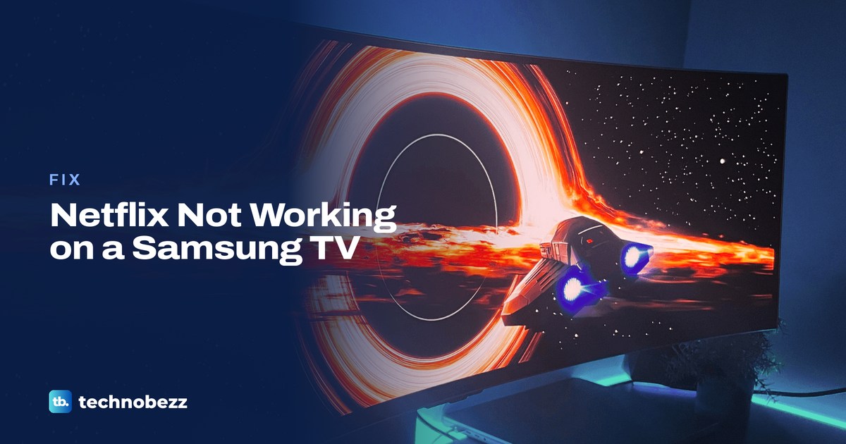 Samsung TV Netflix Not Working? Fixes and Error Codes