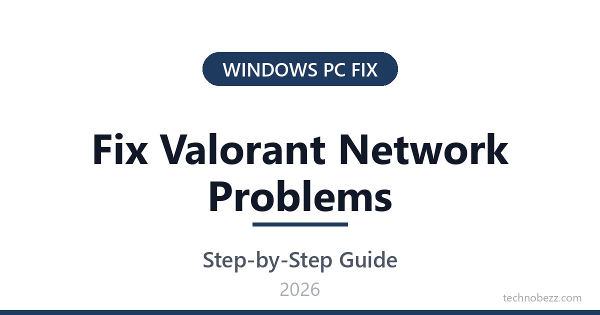 How to Fix Valorant Network Problems | Technobezz
