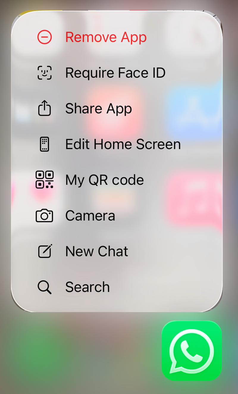 WhatsApp app icon menu on iPhone with Remove App, Share App, My QR code and New Chat
