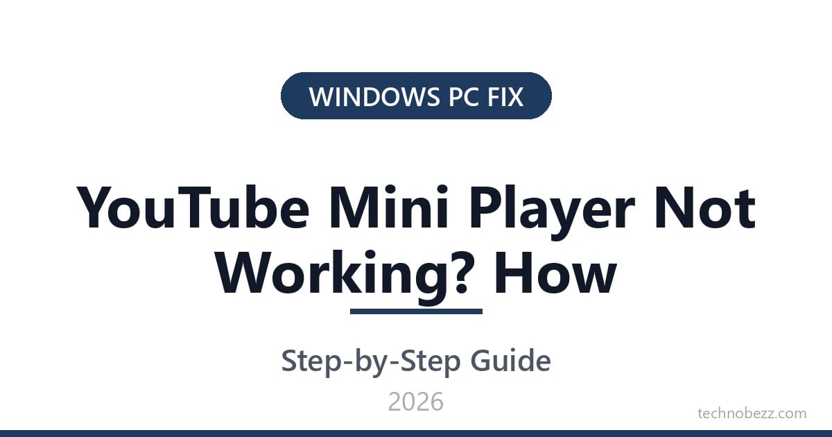 Youtube Mini Player Not Working How To Fix It Technobezz 
