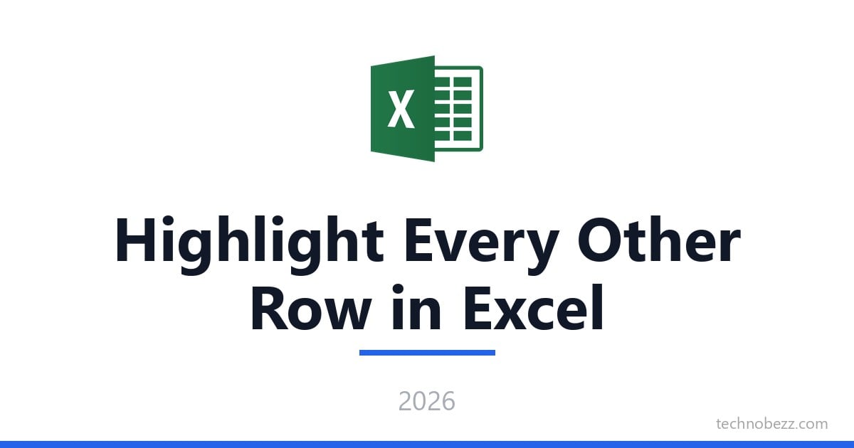 Ihow T How to Highlight Every Other Row in Excel | Technobezz