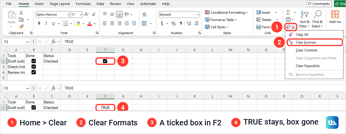 Excel Home tab Clear menu with Clear Formats, and a checkbox cell that keeps TRUE afterwards.