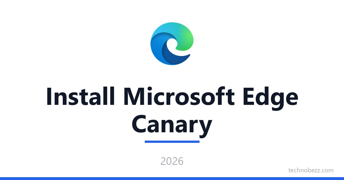 How to Install Microsoft Edge Canary on Windows, Mac, Linux, and ...