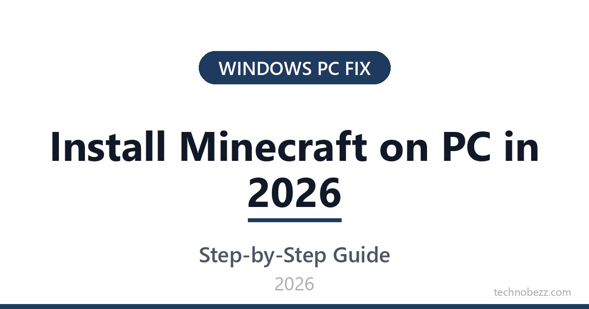 How to Install Minecraft on PC in 2026 | Technobezz