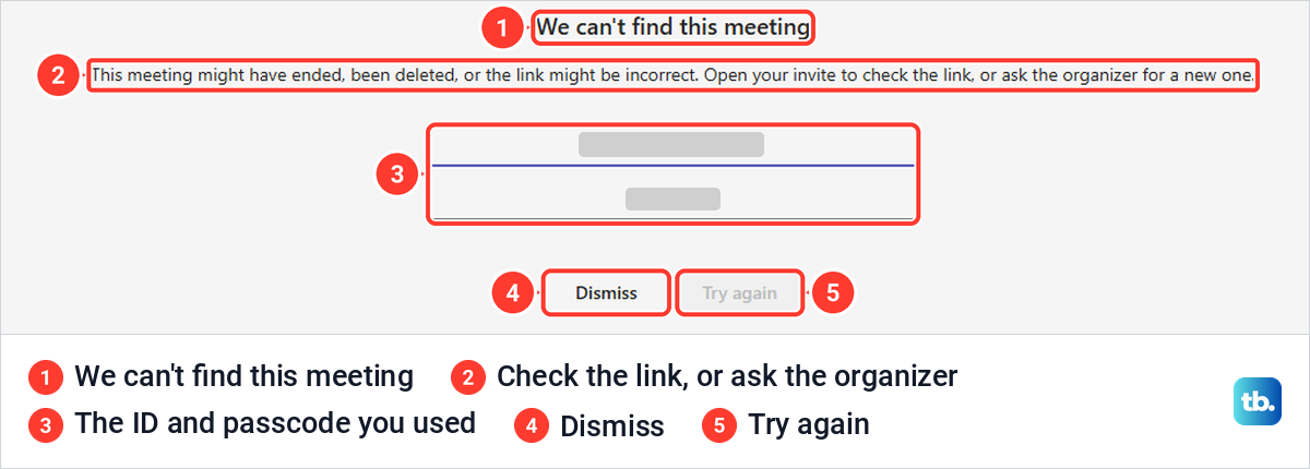 Teams We can't find this meeting message after joining with a wrong passcode, with Dismiss and Try again.