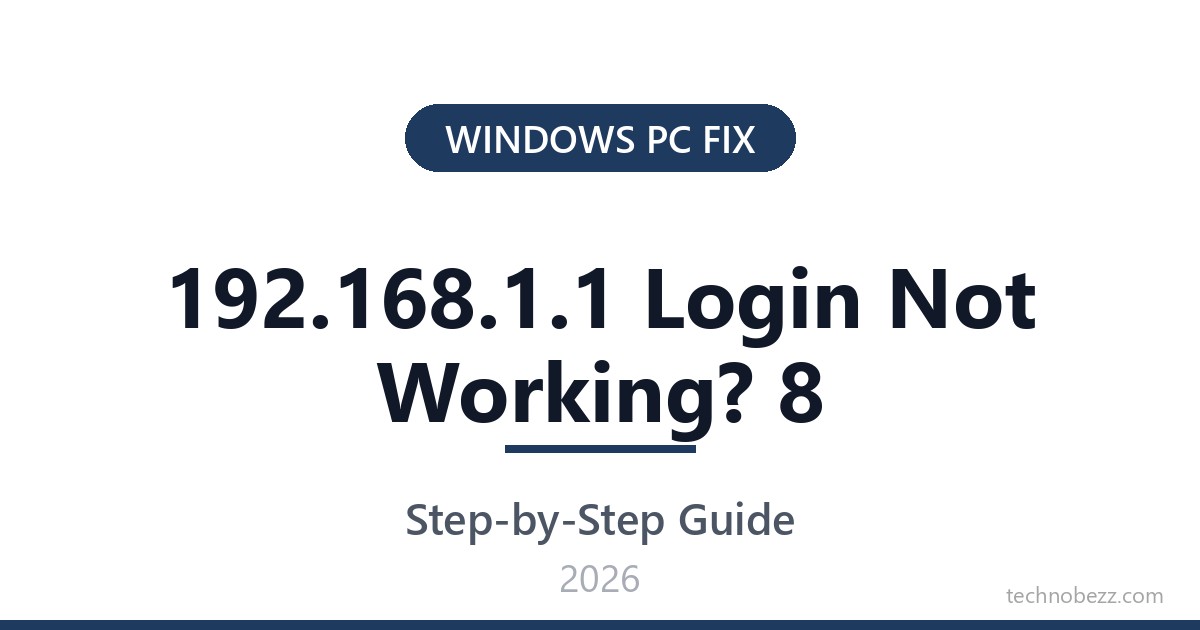 192 168 1 1 Login Not Working 8 Fixes For Router Access 2026 192 168 1 1 Login Not Working 8 Fixes For Router Access 2026