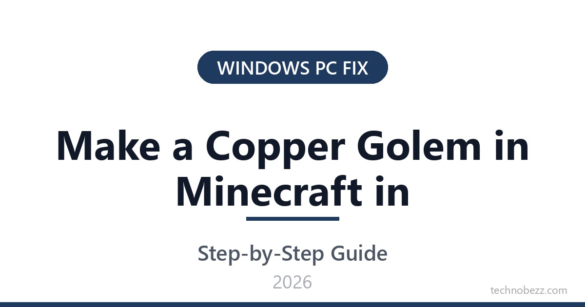 How to Make a Copper Golem in Minecraft in 2026 | Technobezz