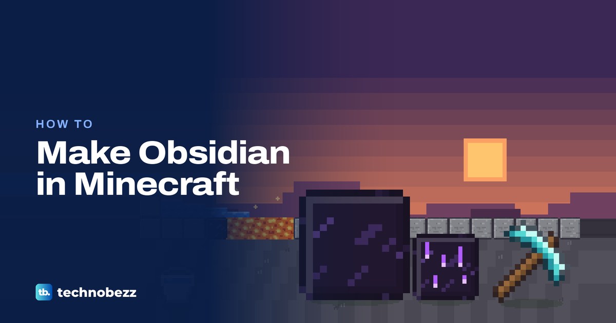 How to Make Obsidian in Minecraft and Mine It