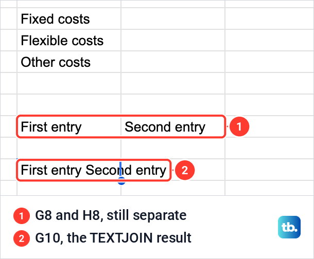 Google Sheets TEXTJOIN result in G10 reading First entry Second entry, with G8 and H8 still separate.