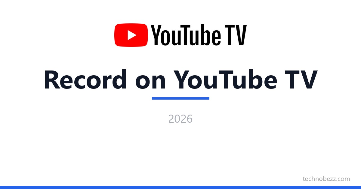 how-to-record-on-youtube-tv-technobezz