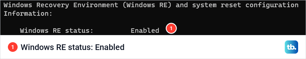 Terminal output of reagentc /info reporting that the Windows recovery environment status is Enabled.