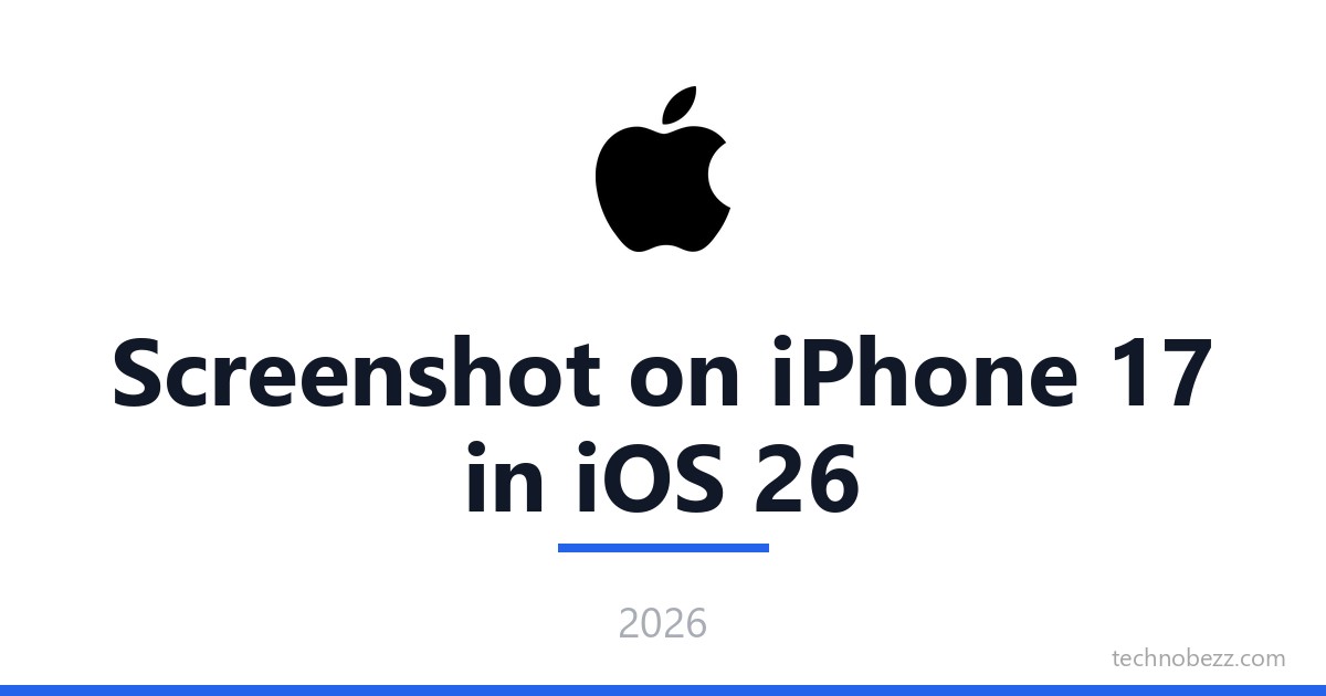 How to Screenshot on iPhone 17 in iOS 26 | Technobezz