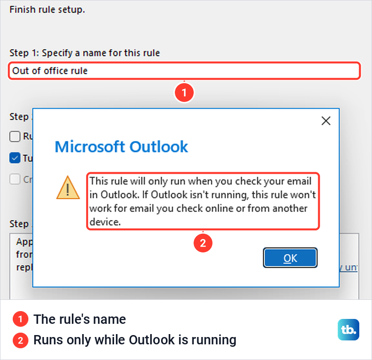 Outlook warning that the rule will only run when you check your email in Outlook, shown after Finish.