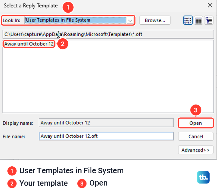 Select a Reply Template window with Look In set to User Templates in File System and the saved template listed.
