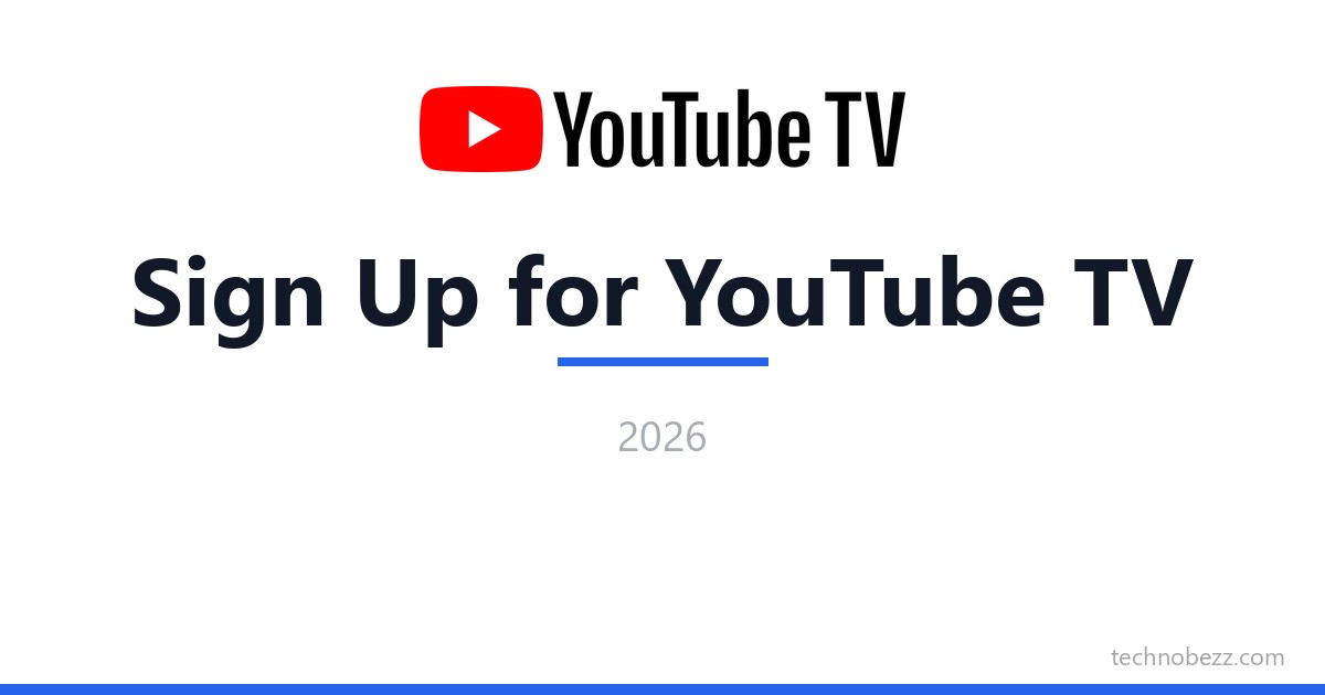 How To Sign Up For YouTube TV 2026 Technobezz