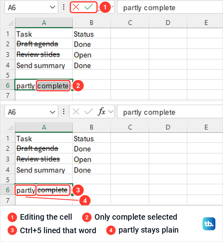 Excel cell A6 in edit mode with one word selected, then that word crossed out.