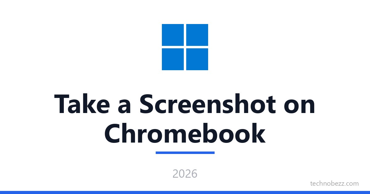 How to Take a Screenshot on Chromebook Without the Windows Key | Technobezz